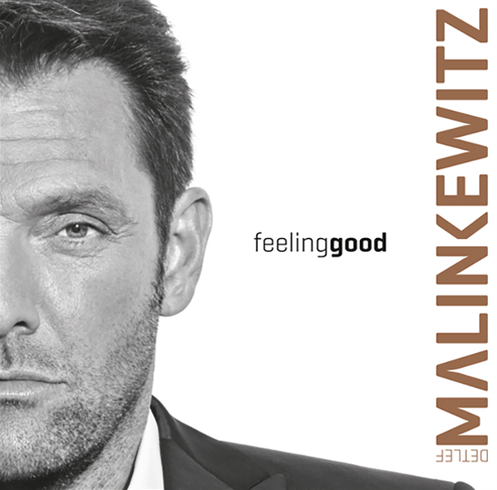 Detlef Malinkewitz - feeling good